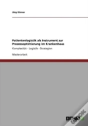 Capa do artigo Patientenlogistik Als Instrument Zur Prozessoptimierung Im Krankenhaus