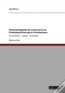Capa do artigo Patientenlogistik Als Instrument Zur Prozessoptimierung Im Krankenhaus