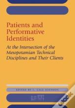 Patients And Performative Identities