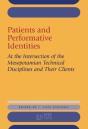 Patients And Performative Identities - Preview