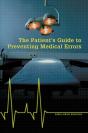 Patient'S Guide To Preventing Medical Errors - Preview