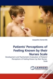 Patients' Perceptions Of Feeling Known By Their Nurses Scale