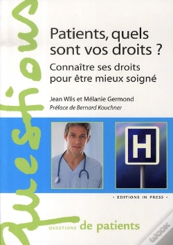 Capa do artigo Patients, Quels Sont Vos Droits ? Connaître Ses Droits Pour Être Mieux Soigné