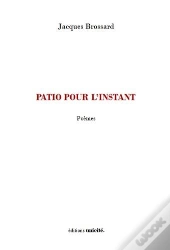 Patio Pour L'Instant
