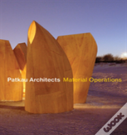 Patkau Architects: Material Operations