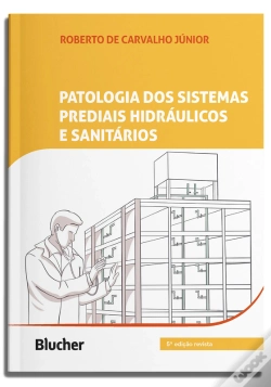 Capa do artigo Patologia Dos Sistemas Prediais Hidráulicos E Sanitários