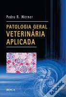 Patologia Geral Veterinária Aplicada