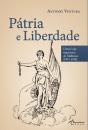 Pátria e Liberdade - Preview