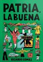 Patria, La Buena - Preview