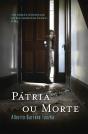 Pátria ou Morte - Preview