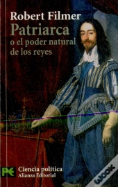 Patriarca O El Poder Natural De Los Reyes 