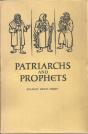 Patriarchs And Prophets - Preview