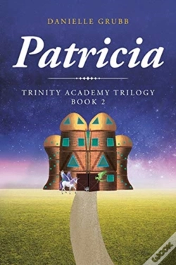 Capa do artigo Patricia: Trinity Academy Trilogy Book 2