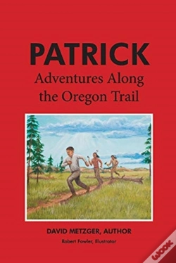 Capa do artigo Patrick: Adventures Along The Oregon Trail