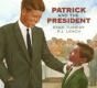 Patrick And The President - Preview