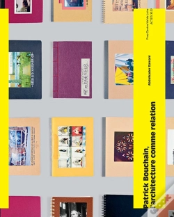 Capa do artigo Patrick Bouchain ; De L'Architecture Comme Relation