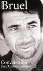 Patrick Bruel ; Conversation Avec Claude Askolovitch - Preview