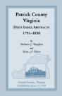 Patrick County, Virginia Deed Index Abstracts, 1791-1850 - Preview