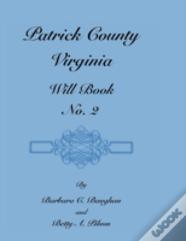 Patrick County, Virginia, Will Book, No. 2