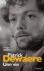 Patrick Dewaere Une Vie - Preview