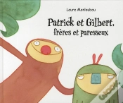 Capa do artigo Patrick Et Gilbert, Frères Et Paresseux