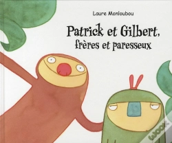 Capa do artigo Patrick Et Gilbert, Frères Et Paresseux