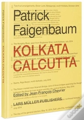 Patrick Faigenbaum Kolkata Calcutta  (English Edition)