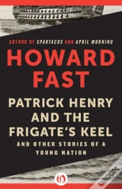 Capa do artigo Patrick Henry And The Frigate