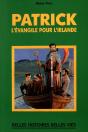 Patrick, L'Evangile Pour L'Irlande - Preview
