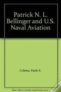 Capa do artigo Patrick N. L. Bellinger And U.S. Naval Aviation