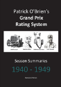 Patrick O'Brien'S Grand Prix Rating System: Season Summaries 1940-1949 - Preview