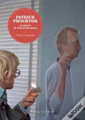 Patrick Procktor; Le Secret De David Hockney