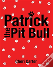 Patrick The Pit Bull
