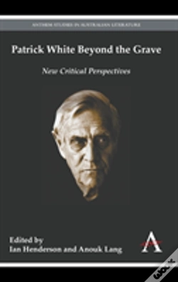Capa do artigo Patrick White Beyond The Grave