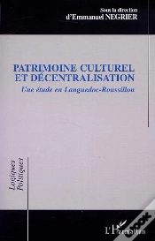 Capa do artigo Patrimoine Culturel Et Decentralisation ; Une Etude En Languedoc-Roussillon