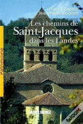 Patrimoine Des Chemins De St-Jacques Dans Les Landes