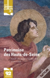 Patrimoine Des Hauts-De-Seine ; Guide Des Peintures Murales 1910-1960