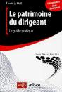 Patrimoine Du Dirigeant ; Le Guide Pratique - Preview