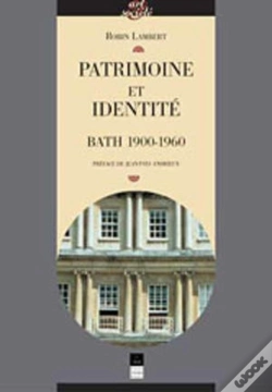Capa do artigo Patrimoine Et Identité : Bath 1900-1960
