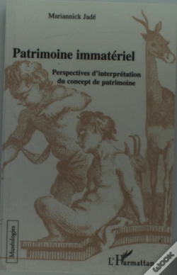 Capa do artigo Patrimoine Immateriel ; Perspectives D'Interpretation Du Concept De Patrimoine
