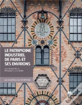 Patrimoine Industriel De Paris