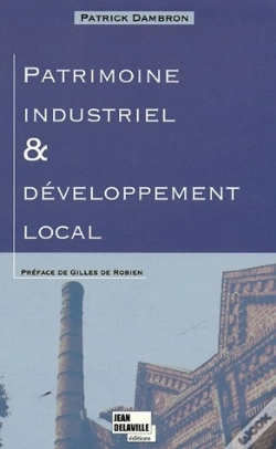 Capa do artigo Patrimoine Industriel & Développement Local