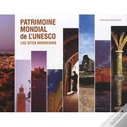 Capa do artigo Patrimoine Mondial De L'Unesco, Les Sites Marocains