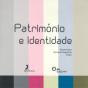 Património e Identidade - Preview