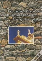 Capa do artigo Património Edificado de Santiago do Cacém