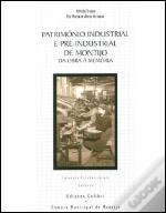Património Industrial e Pré-Industrial de Montijo