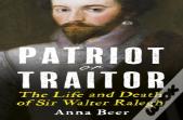 Patriot Or Traitor