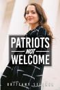 Patriots Not Welcome - Preview