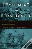 Patriots Or Traitors