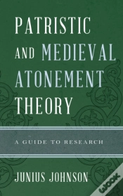 Capa do artigo Patristic And Medieval Atonement Theory